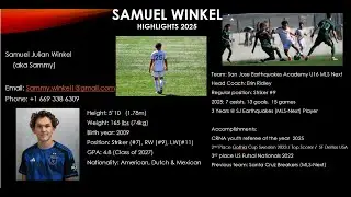 Sammy Winkel Highlights 2025 - SJE #25 Striker, RF, LF - MLSN - San Jose Earthquakes - California