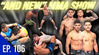 Ep.106 - PFL 7 & UFC: Sandhagen vs. Font RECAPS | Bellator 298 & UFCFN: Luque vs. Dos Anjos PREVIEWS