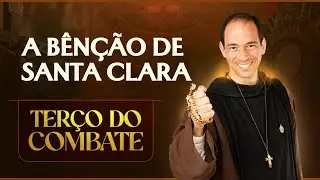 Ter&ccedil;o do Combate | A b&ecirc;n&ccedil;&atilde;o de Santa Clara - 11/08
