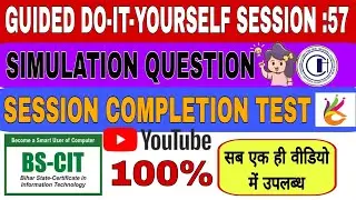 GUIDED DO-IT-YOURSELF SESSION:57  (HINDI) WITH SIMULATION QUESTION AND COMPLETION TEST 💯 #KYP #ERA