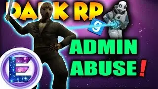 ADMIN ABUSE - Salty admins - Gmod Dark RP Trolling