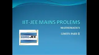 JEE MAINS PROBLEMS  ON LIMITS USING PROPERTY AND TRICKS