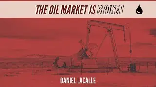 THE OIL MARKET IS BROKEN: OPEC Strategy Is Wrong