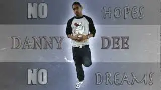 Danny Dee - No Hopes No Dreams