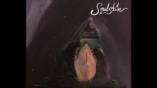 Sealskin - Spirit Song (Official Audio)