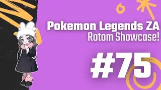Pokemon Legends Z-A 75 (Mega Dimension DLC): Rotom Showcase!