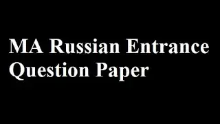 MA Russian Entrance Examination Previous Year Question Paper | Kerala University | PG CSS