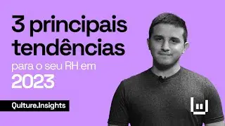 Principais tend&ecirc;ncias para o seu RH em 2023