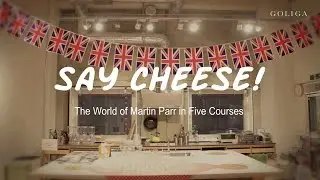 Say Cheese! The World of Martin Parr in 5 Courses