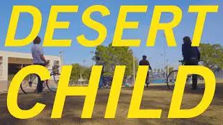 Desert Child - Sleepy Town (Official Video)