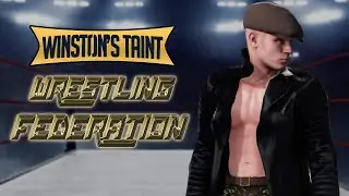 Winston's Taint Wrestling Federation #13 - WWE 2K17