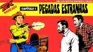 Tex Willer | Pegadas Estranhas | Gibi Narrado | Dublagem Clássica