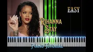 Stay Rihanna Easy Piano Tutorial