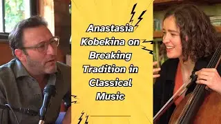 Anastasia Kobekina on Breaking Tradition in Classical Music | A Bit of Optimism Podcast