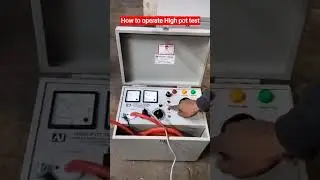 how to operate High pot test kit