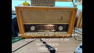 Ein Freitagabend in der Synagoge Herbartstrasse ca 1995