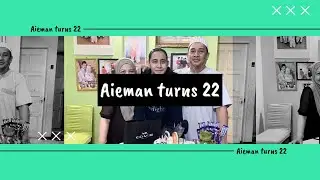 Aieman turns 22