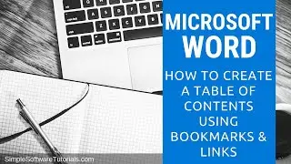 How to Create a Table of Contents Using Bookmarks & Links in Microsoft Word