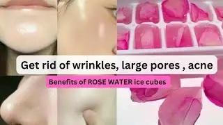 Rose Water Ice Cubes for Glowing Skin 🌹 Instant Refresh & Brighten