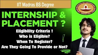 Internship & Placement Reality for IITM BS Students | Eligibility, Registration & Rules Explained |