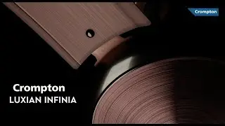 Crompton's Luxian Infinia Fan