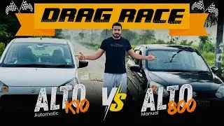 Alto K10 AMT vs Alto 800 Manual Drag Race | Real Speed & Pickup Comparison | Maruti Suzuki Showdown!