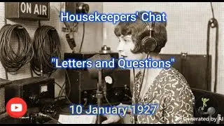 01-10-1927 - Housekeepers' Chat - Letters and Questions