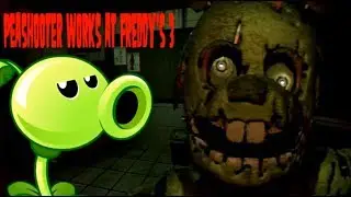Peashooter works at Freddy's 3 (April Fools)