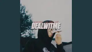 Deal With Me