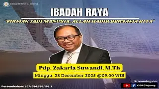 IBADAH UMUM GBI CIUJUNG | MINGGU, 28 DESEMBER 2025