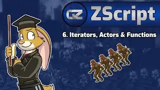 Учебник ZScript 6 &mdash; Итераторы, акторы и функции
