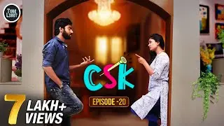 CSK Episode 20 | Cool & Spicy Kalyanam | Romantic Web Series | Tube Light Attagasangal | Web Series