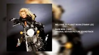 Welcome to Planet Boom: Tommy Lee (Barb Wire)