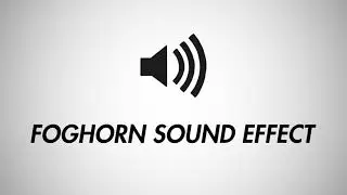 [SFX] Fog Horn Sound Effect (HD)