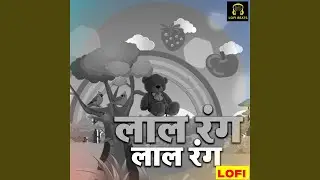 Laal Rang Laal Rang LOFI