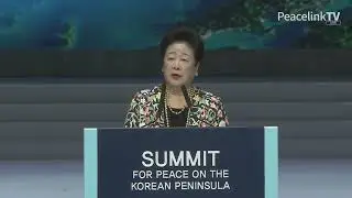 Dr  Hak Ja Han Moon Summit for Peace on Korean Peninsula