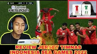 REVIEW JERSEY TIMNAS INDONESIA SEA GAMES 2022 | PES 2021 MOBILE