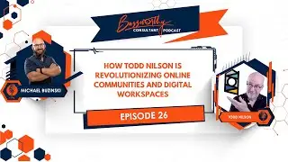 How Todd Nilson is Revolutionizing Online Communities and Digital Workspaces