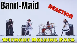 BAND-MAID - WITHOUT HOLDING BACK REACTION | INSTRUMENTAL | DRUMMER REACTS