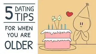 5 Dating Tips When You Are Older