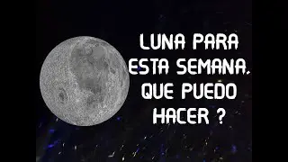⏰🌜⭐LUNA: CUARTO CRECIENTE, QUE PUEDO HACER EN ESTE CICLO LUNAR?❌