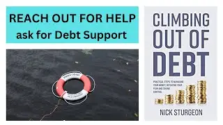 REACH OUT FOR HELP! Asking for Debt Support