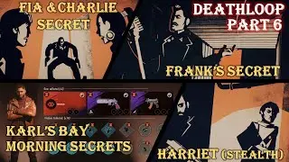 DEATHLOOP PS5 - Full Gameplay Walkthrough Part 6 - Karl's Bay (morning) Secrets & Harriet (Stealth)