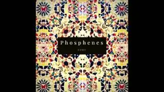 Zobu - Phosphenes