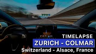 Timelapse: Zurich, Switzerland to Colmar, France