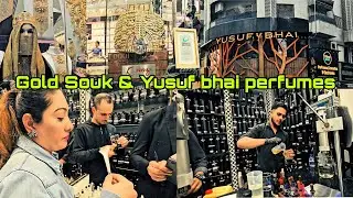 Exploring Dubai's Gold Souk & Yusuf Bhai Perfumes | World's Biggest Gold Ring |Dubai Vlog 2025