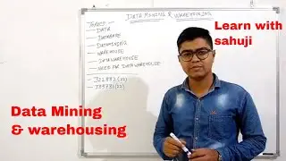 DW01. Introduction to the subject || Data Mining and  Warehouse  || in Hindi
