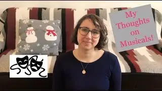 My Thoughts on Musicals | The Flutey Feminist