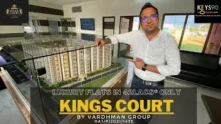 Vardhman Kings Court - Project Review by Sushil soni #Keys90.com