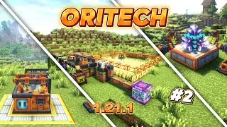 Oritech 1.21.1 (Neoforge, Fabric) #2 | Обзор Мода | Технический Прогресс Творит Чудеса!!!